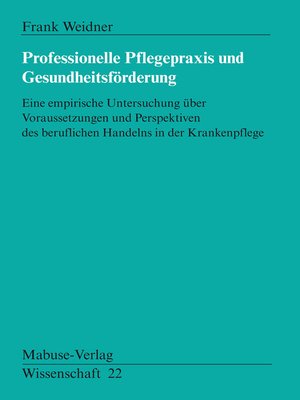 cover image of Professionelle Pflegepraxis und Gesundheitsförderung
